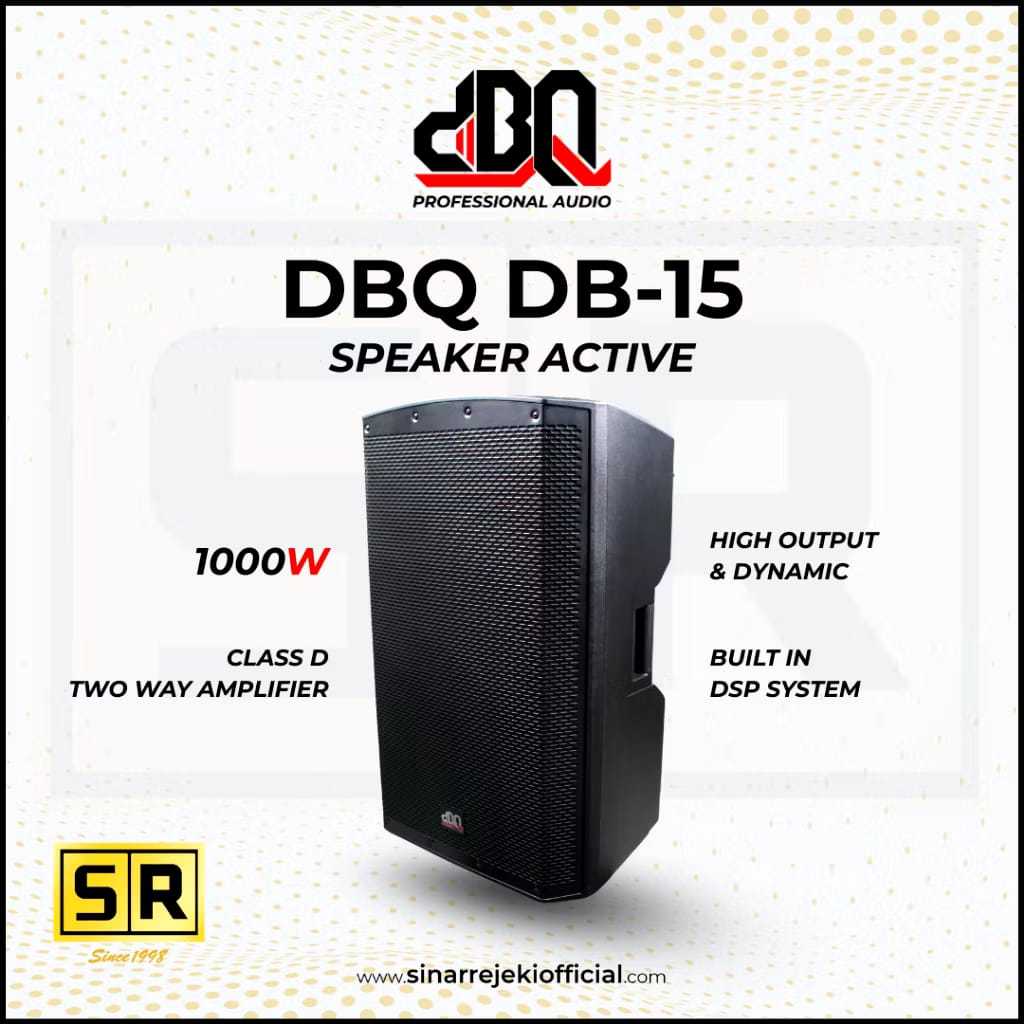 Speaker Active DBQ DB 15 IN / Speker Aktif DBQ DB 15" BUILT-IN DSP SYSTEM