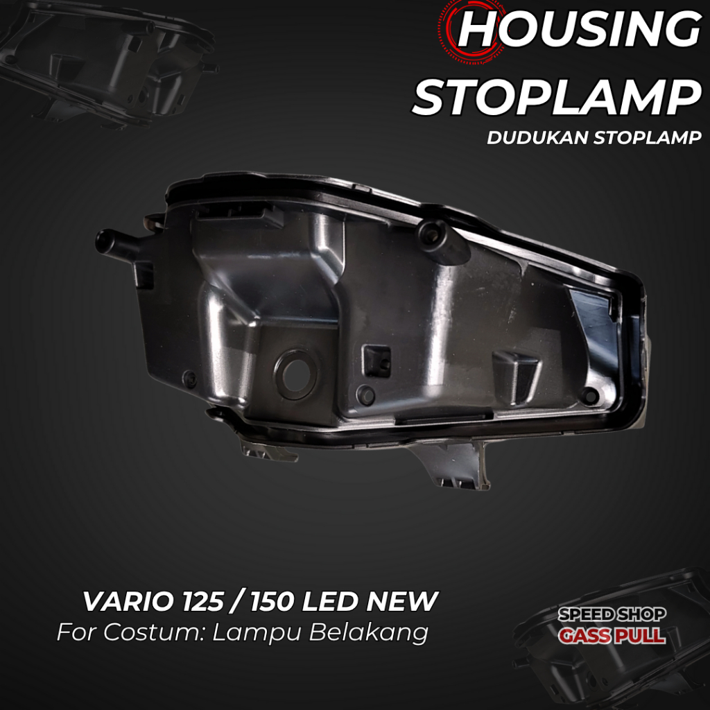 Housing Vario 125 New Vario 150 New Dudukan Lampu Stoplamp Lampu Vario 125 Led New Vario 150 Led New