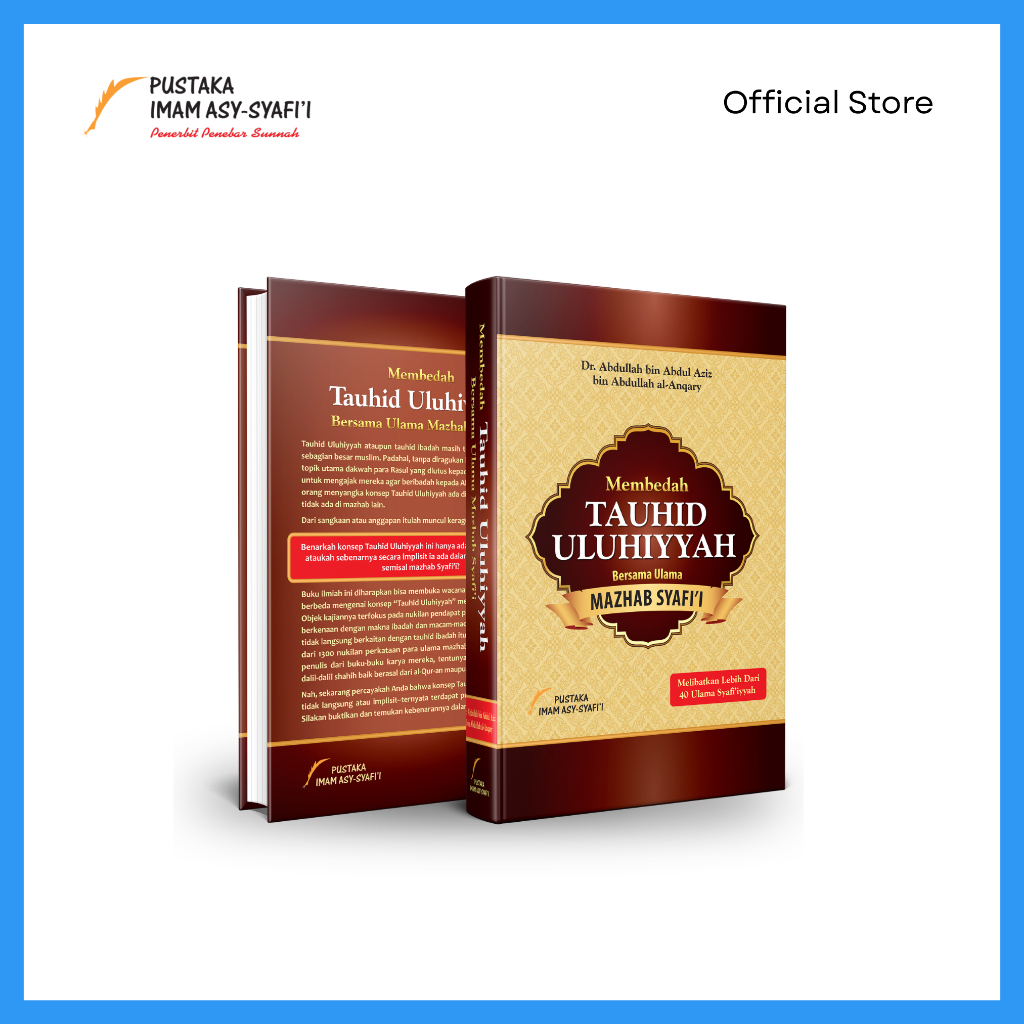 Pustaka Imam Syafii - Membedah Tauhid Uluhiyyah - Kitab Tauhid