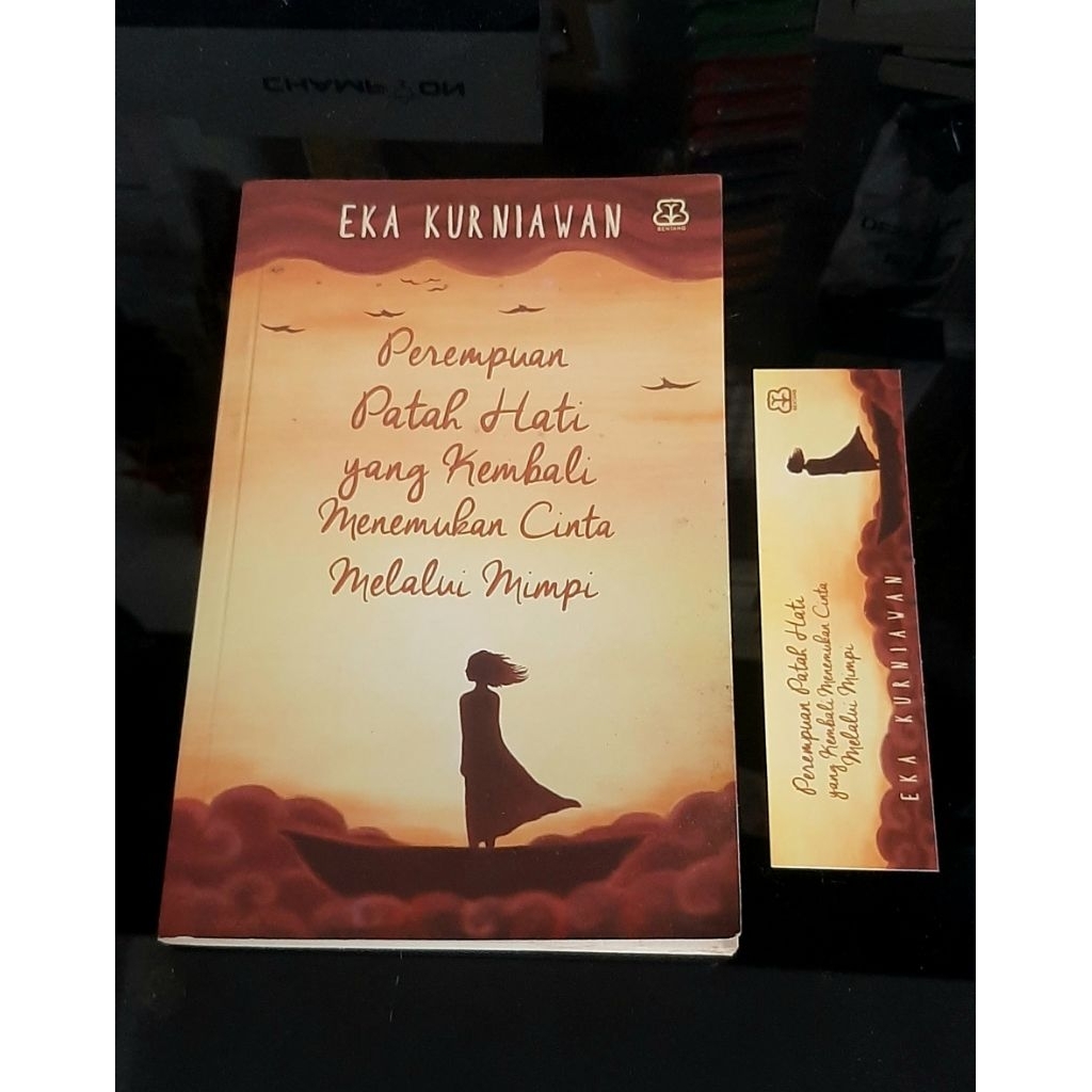 NOVEL PRELOVED PEREMPUAN PATAH HATI YANG MENEMUKAN CINTA MELALUI MIMPI - EKA KURNIAWAN