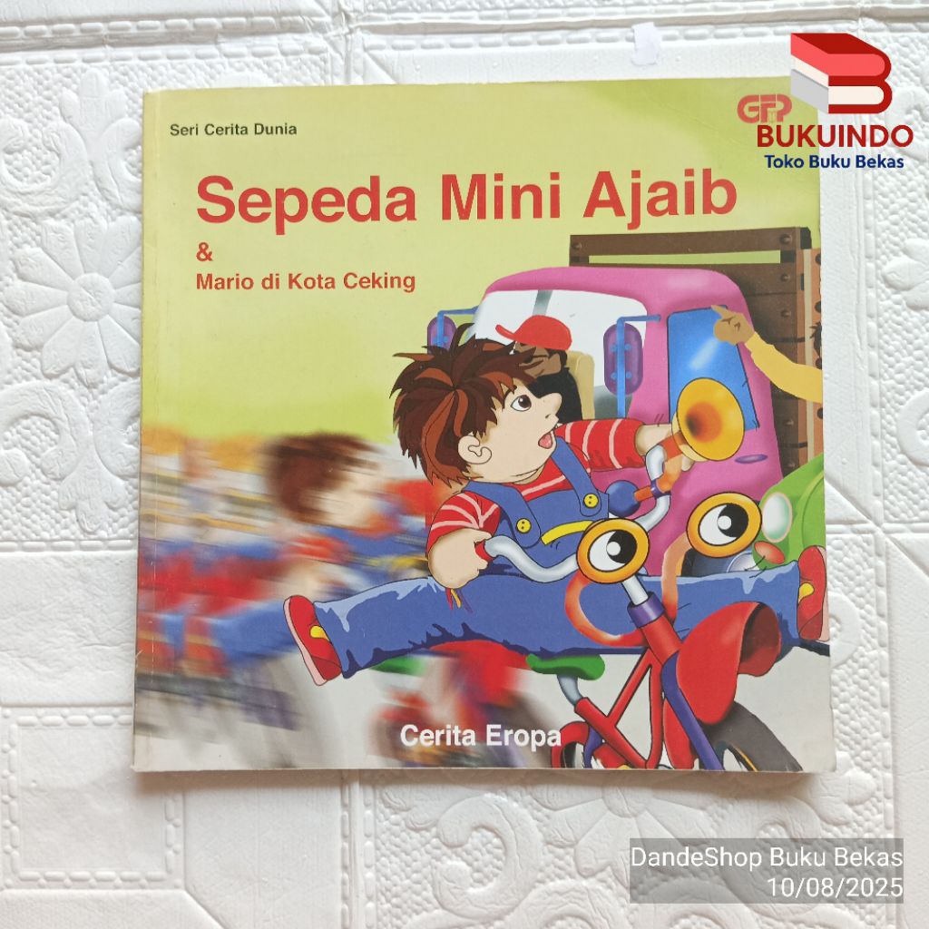 Sepeda Mini Ajaib & Mario di Kota Ceking - Seri Cerita Dunia Eropa - Buku Cerita Anak Bekas Preloved