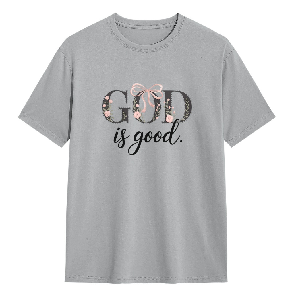 Part 1 Kaos God is Good Wanita Dewasa Rohani Kristen Katolik T-Shirt Katun Premium Desain Bunga Eleg