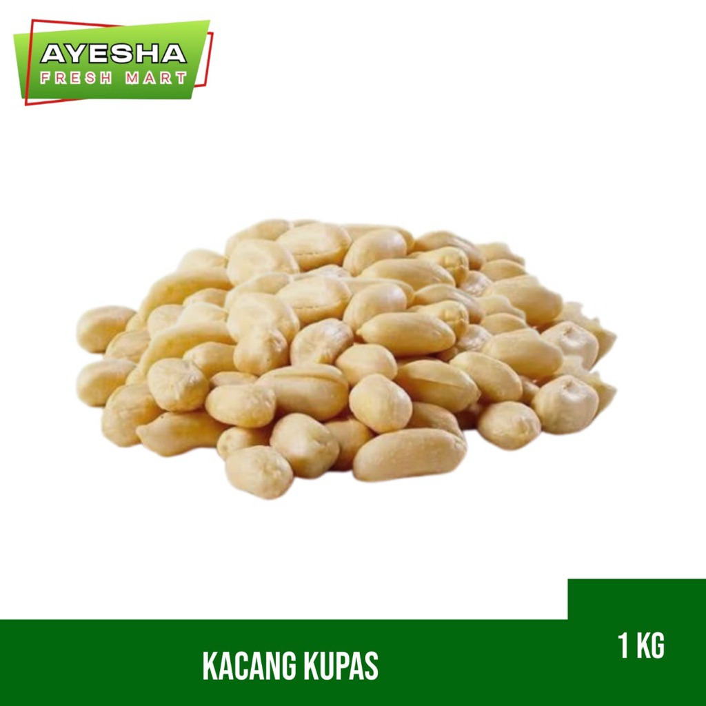 

KACANG KUPAS BERSIH 1 KG IMPORT , TERSEDIA 3 UKURAN