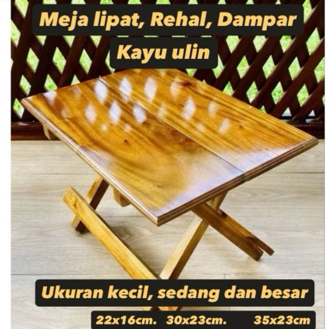 MEJA LIPAT/ REHAL / REKAL / DAMPAR UNTUK NGAJI DAN BELAJAR DARI KAYU ULIN