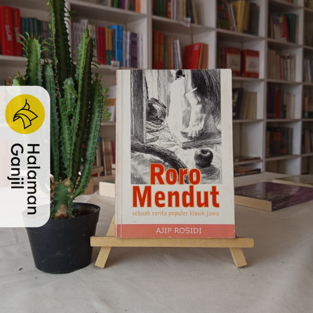 Roro Mendut : Sebuah Cerita Populer Klasik Jawa - Ajip Rosidi - Nuansa