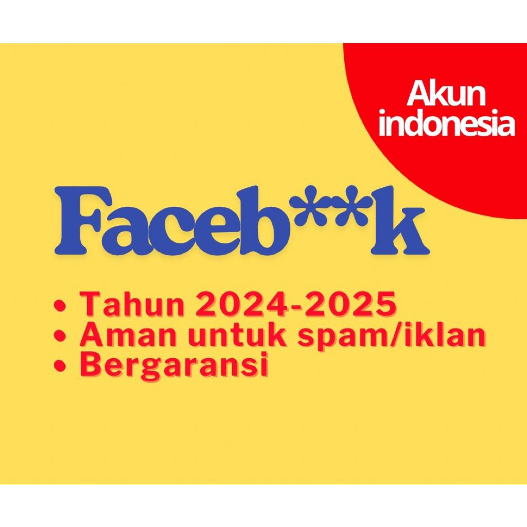 Akun FB Indonesia 2024-2025 untuk spam bergaransi