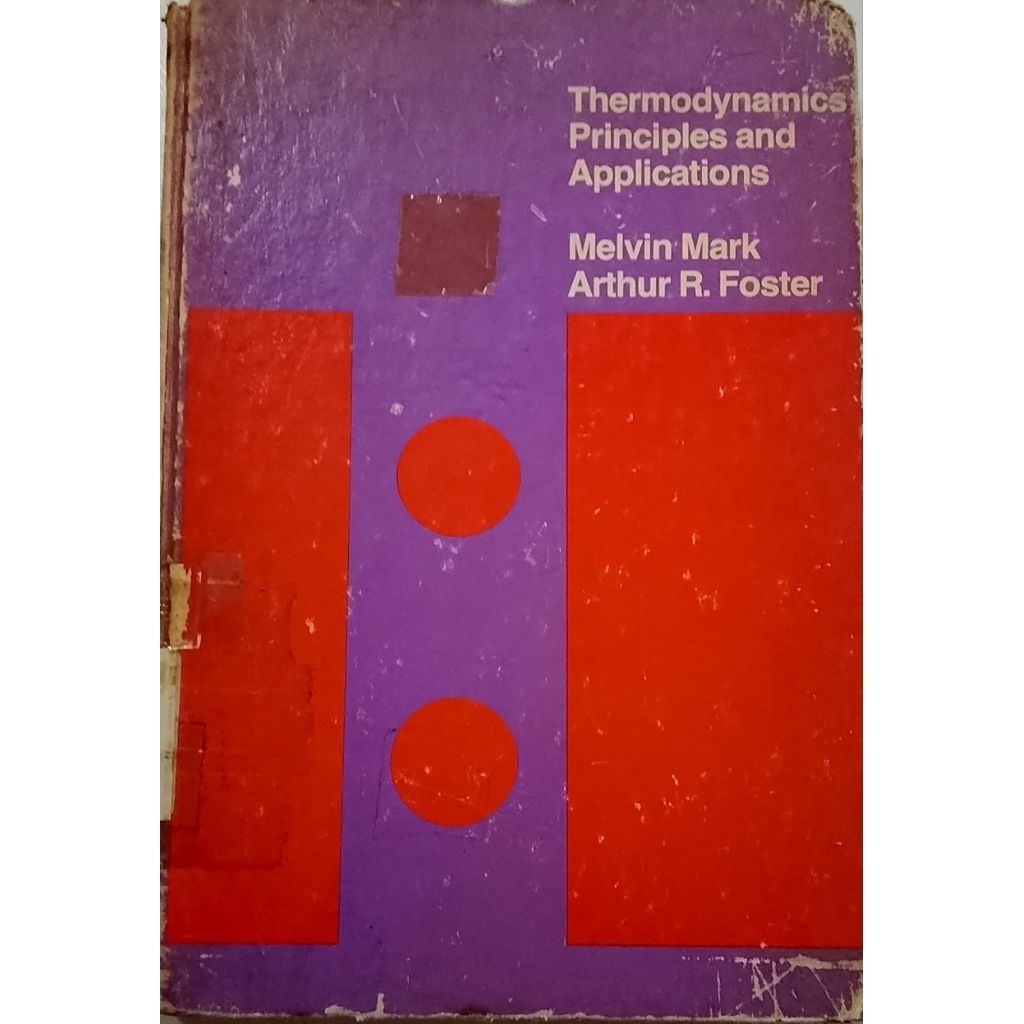 BUKU THERMODYNAMICS PRINCIPLES AND APPLICATIONS MELVIN MARK ARTHUR FOSTER BEKAS ORIGINAL