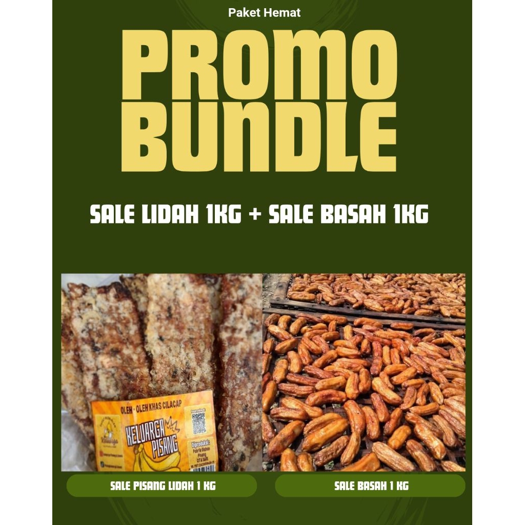

PAKET HEMAT BUNDLE SALE PISANG LIDAH ORIGINAL 1KG + SALE PISANG BASAH 1KG LEBIH HEMAT