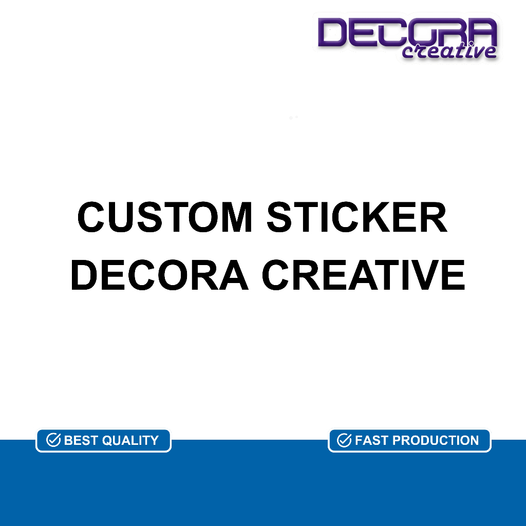 

BACA DESKRIPSI | CUSTOM STICKER MADE BY ORDER BY DECORA CREATIVE | BAHAN STICKER CROMO VINYL