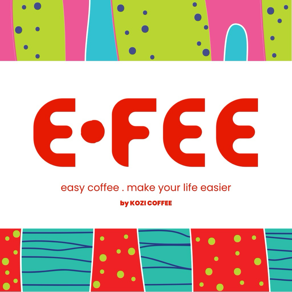 

E.FEE - easy coffee by KOZI, make your life easier