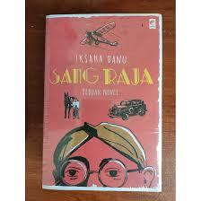 Sang Raja - Iksaka Banu