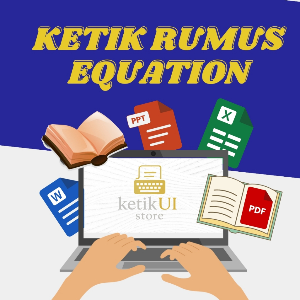 Jasa Ketik Rumus & Persamaan Lengkap untuk Matematika, Fisika, Kimia, Aritmatika, Geometri, Trigonom