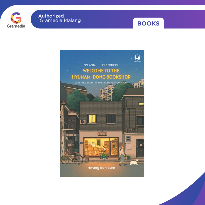 Gramedia Malang - Novel Welcome To The Hyunam-Dong Bookshop : Selamat Datang Di Toko Buku Hyunam-Don
