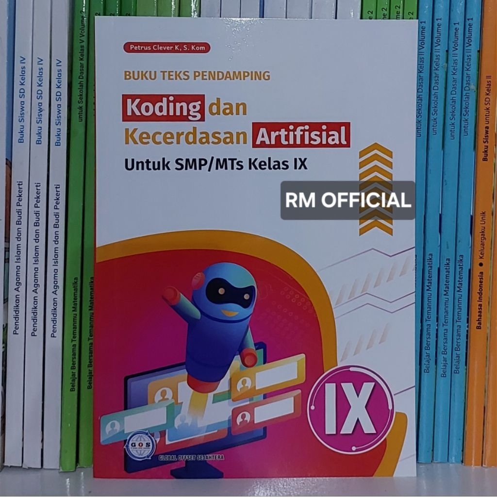 Buku Koding dan Kecerdasan Artifisial Kelas 9 SMP/MTS Kurikulum Merdeka Buku CODING SMP