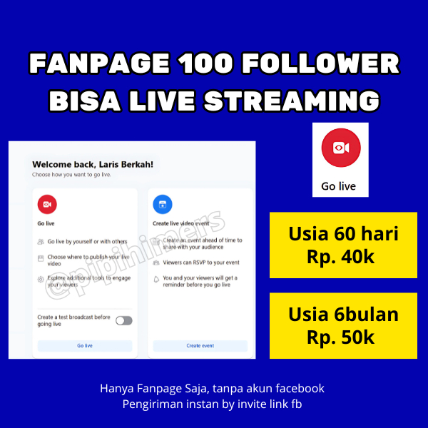 FANPAGE TUA 100 FOLLOWER BISA LIVE STREAMING FACEBOOK, HALAMAN FACEBOOK TUA FITUR WA FANSPAGE FB