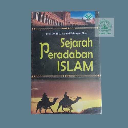 Buku Sejarah Peradaban Islam - Suyuthi Pulungan - Penerbit Amzah Bukumusi Original