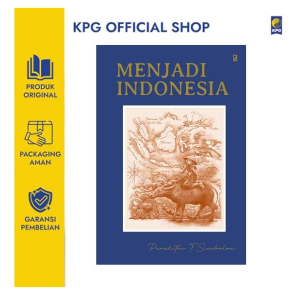 KPG - Menjadi Indonesia (Parakitri T. Simbolon)
