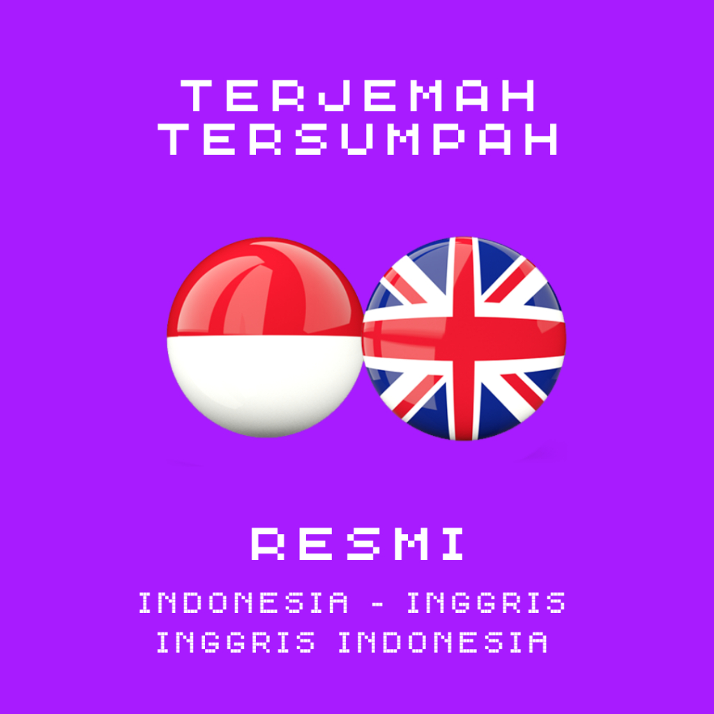

Penerjemah Tersumpah (Sworn Translator) Resmi Indonesia Inggri dan Inggris Indonesia