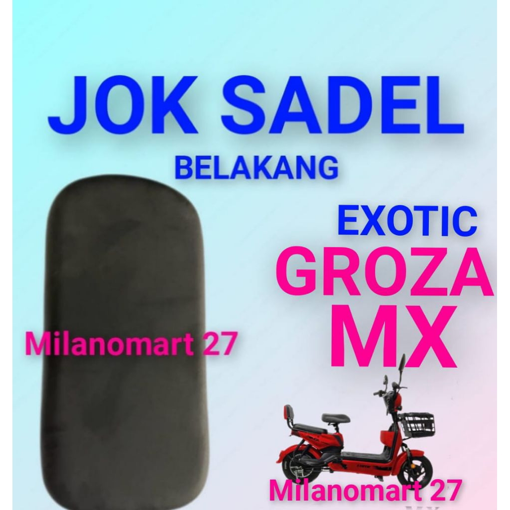 jok sadel belakang exotic groza MX jok sadel belakang sepeda listrik exotic groza MX