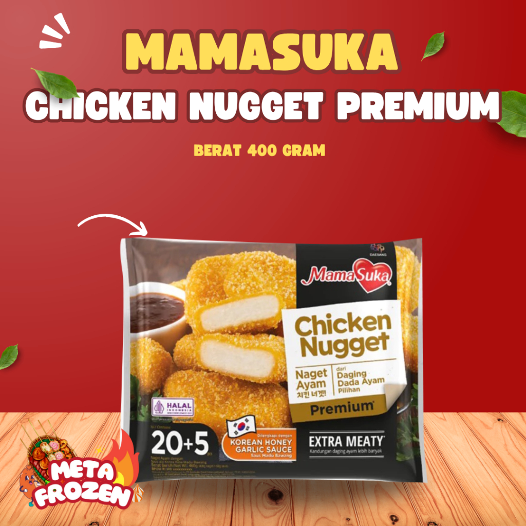 

MAMA SUKA CHICKEN NUGGET PREMIUM 400 GR