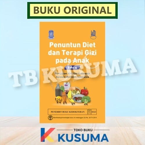 PENUNTUN DIET DAN TERAPI GIZI PADA ANAK EDISI 4 - BUKU ORIGINAL