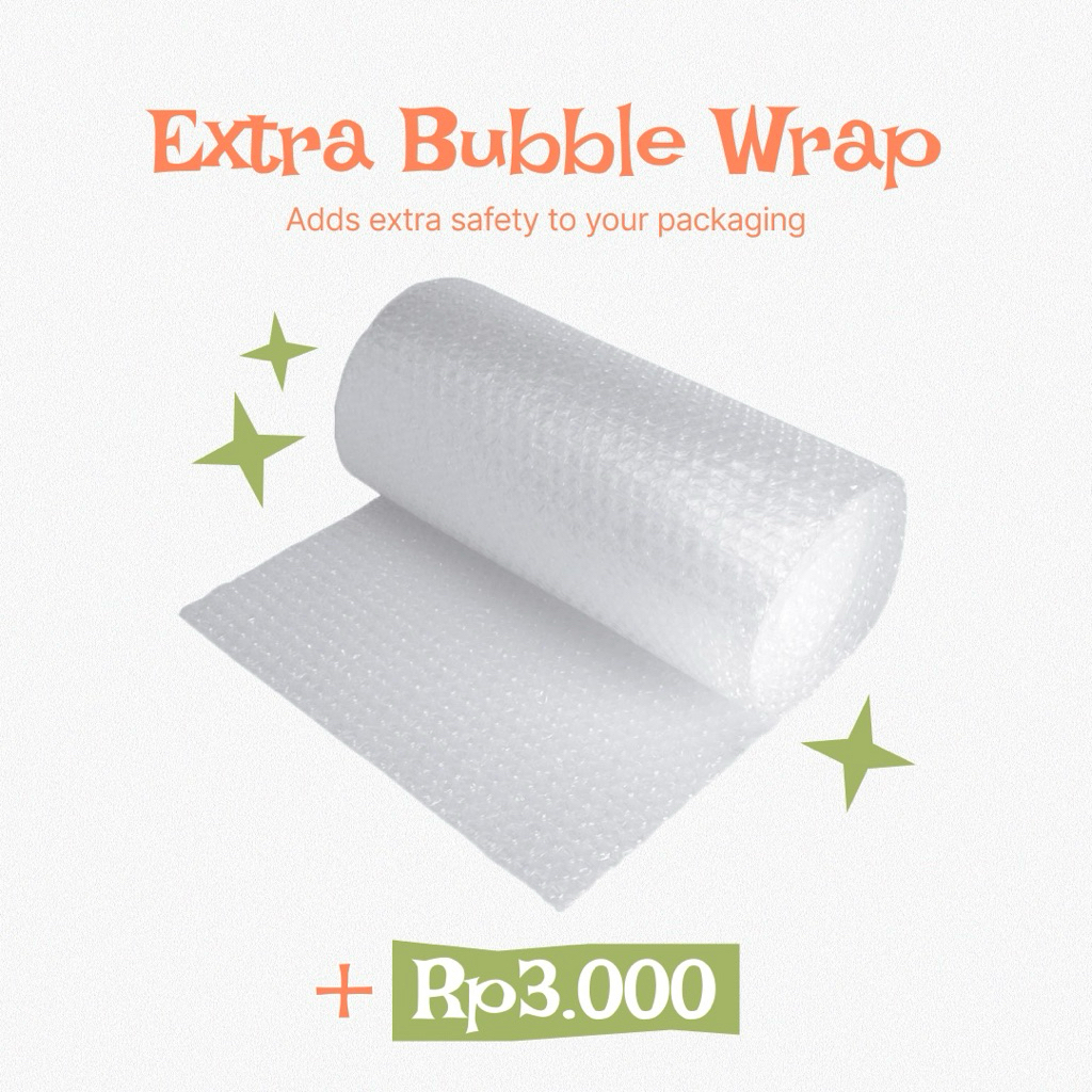 

EXTRA BUBBLE WRAP