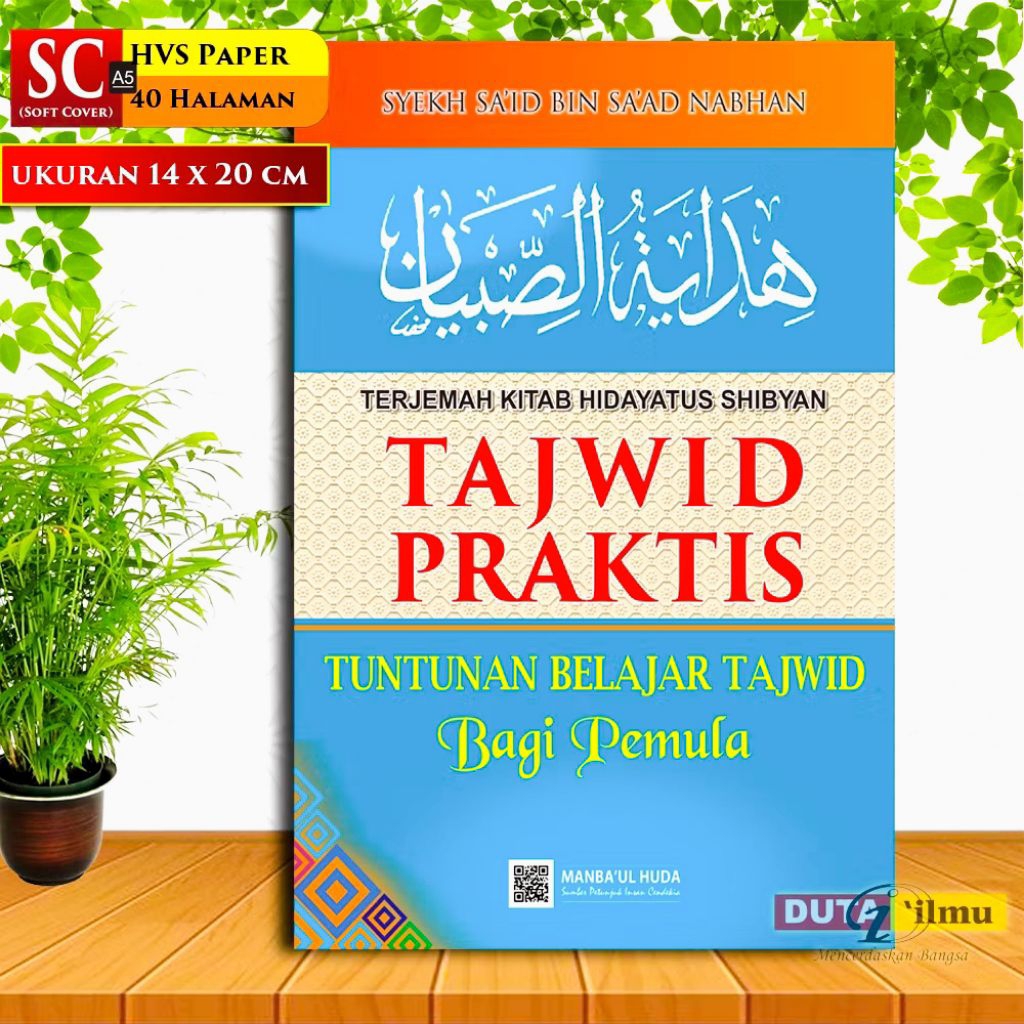 Terjemah Kitab Hidayatus Shibyan Metode Belajar Tajwid Praktis