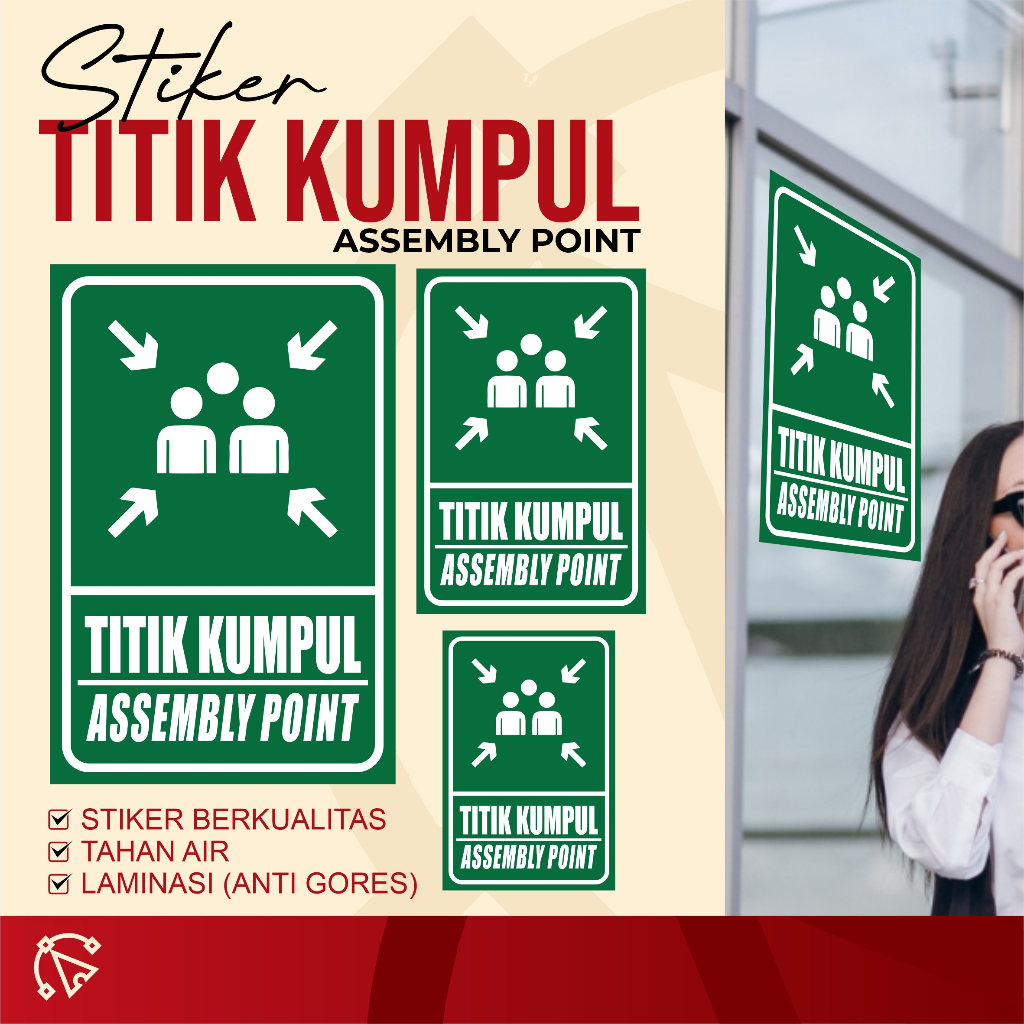 

STIKER TITIK KUMPUL, STICKER TITIK KUMPUL, STIKER ASSEMBLY POINT, STICKER ASSEMBLY POINT, STIKER BERKUALITAS, STIKER PETUNJUK