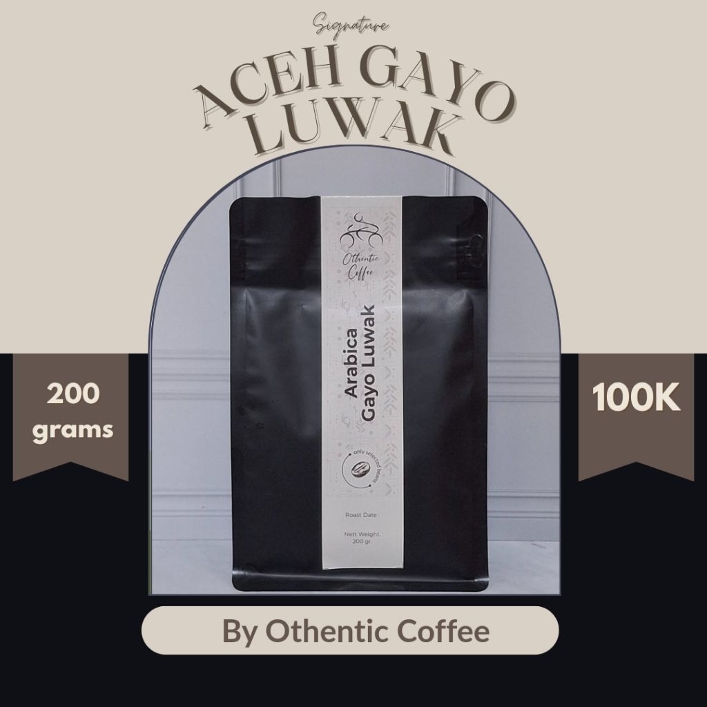 

Ready ACEH GAYO LUWAK | 100% Biji Kopi asli by Othentic Coffee Roastery