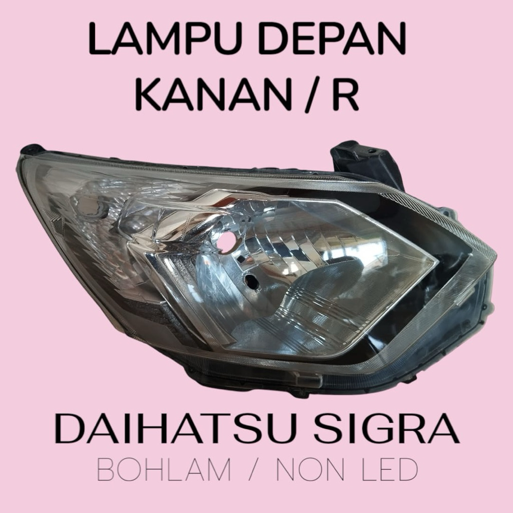 Lampu depan kanan/R Daihatsu Sigra bohlam/non led