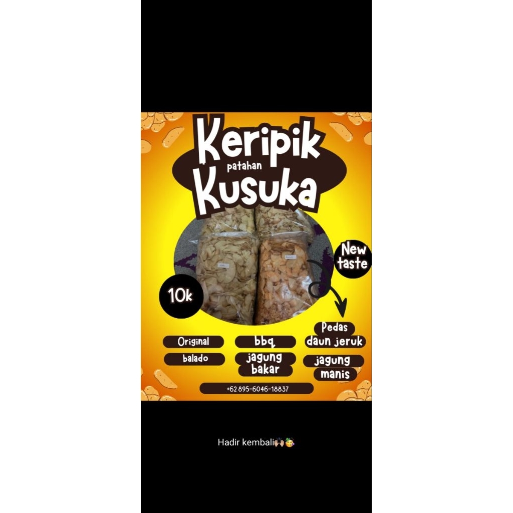 

KERIPIK PATAHAN KUSUKA