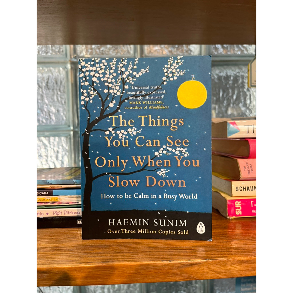 [ENGLISH ORIGINAL] Buku The Things You Can See Only When You Slow Down oleh Haemin Sunim - Preloved