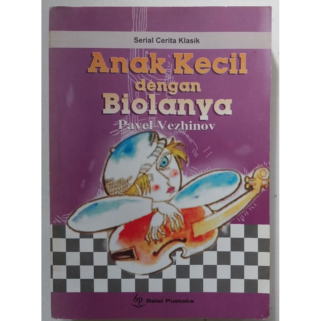 Serial Cerita Klasik - Anak Kecil dengan Biolanya - eks Perpustakaan