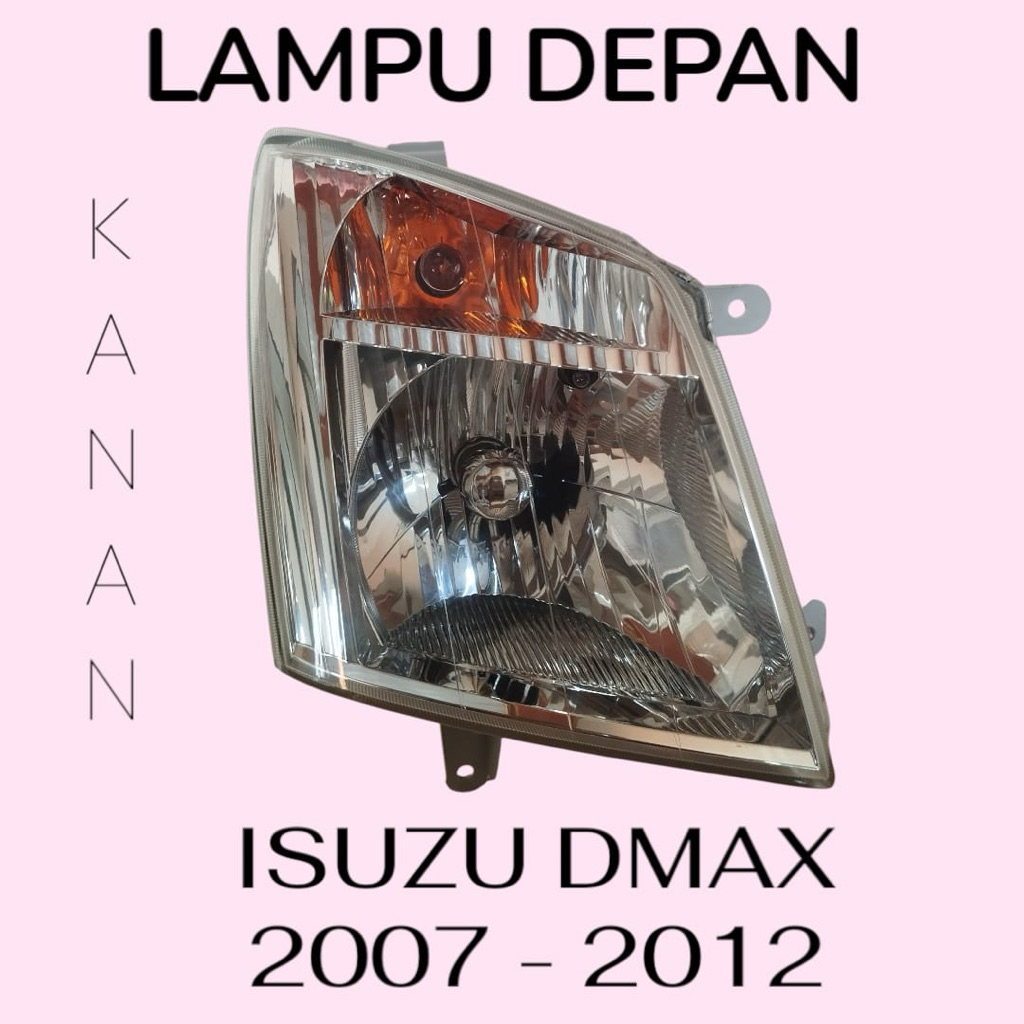 Lampu  depan kanan Isuzu Dmax 2007-2012