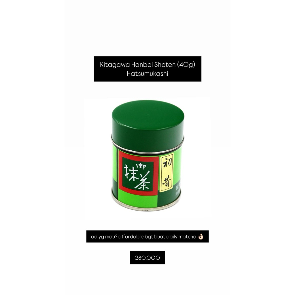 

Kitagawa Hanbei Shoten - Hatsumukashi 40g | Matcha dari Jepang