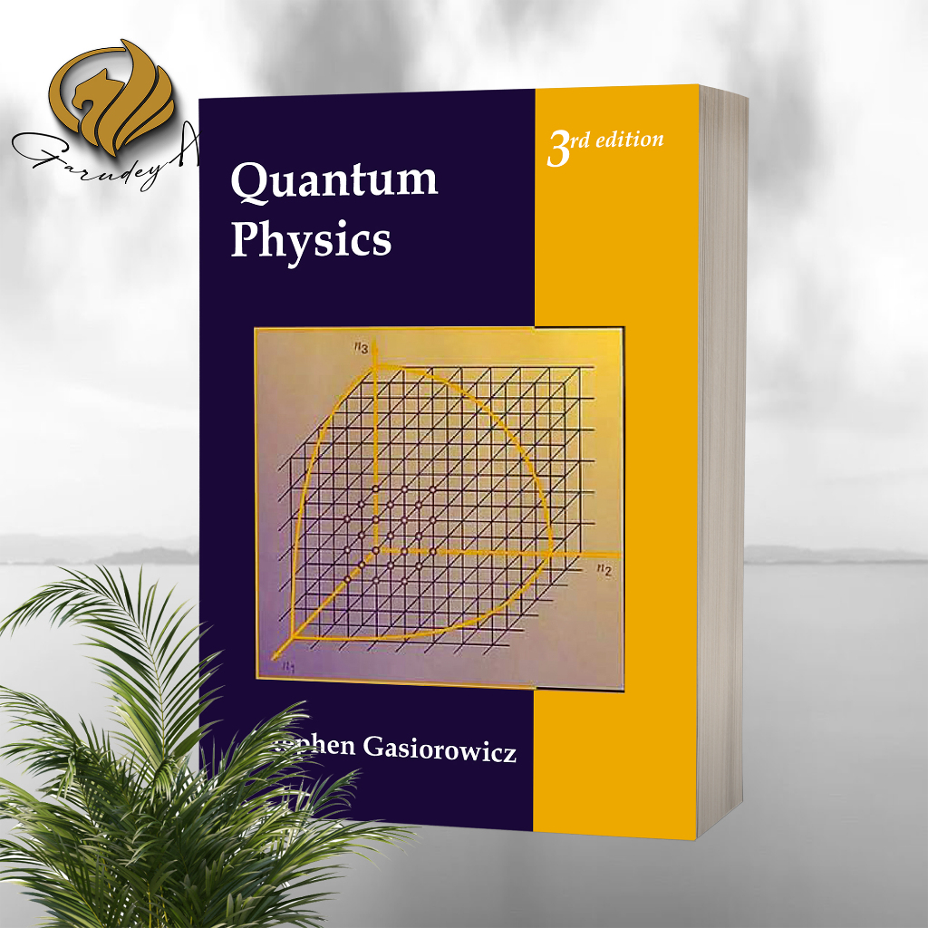 Quantum Physics Stephen Gasiorowicz