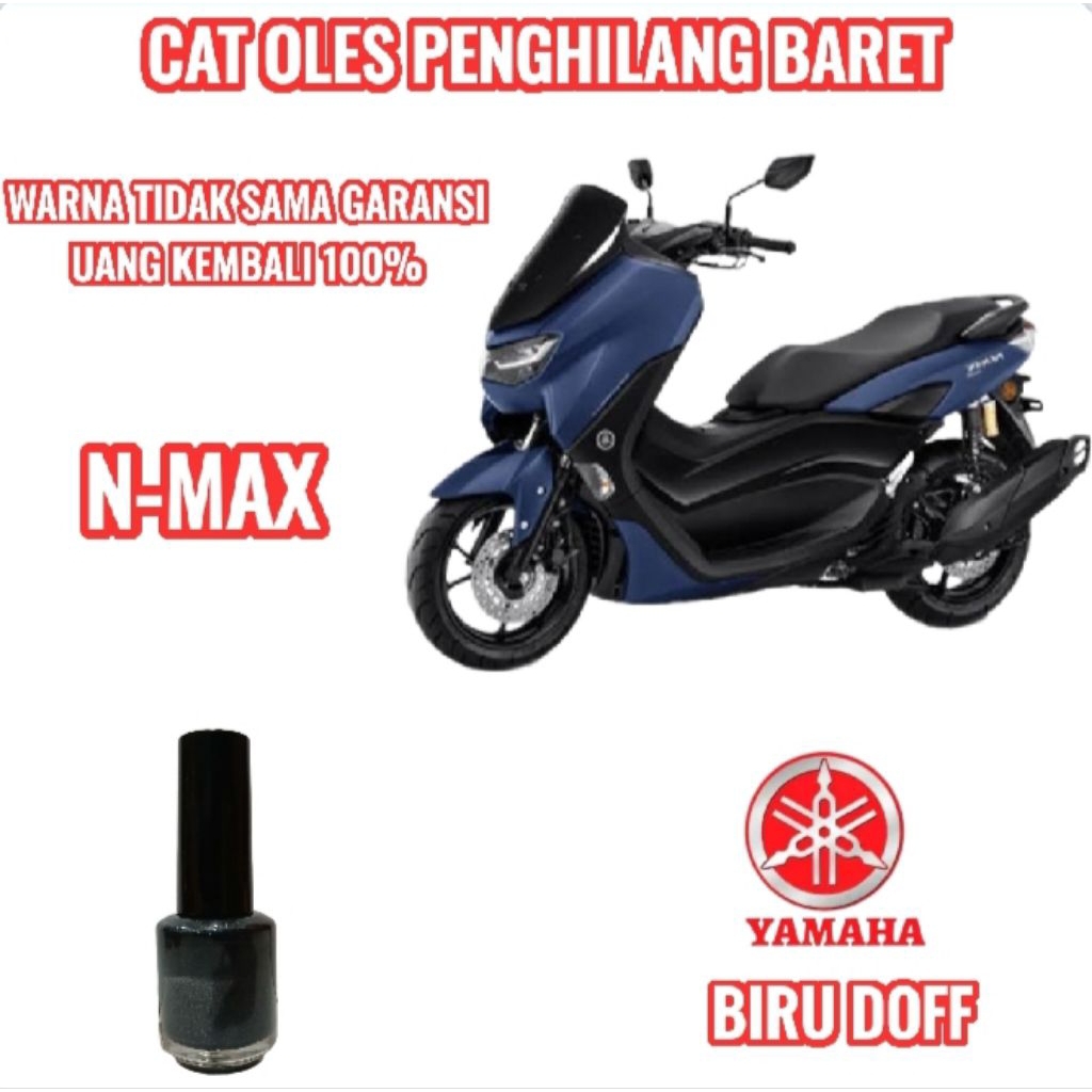 CAT OLES PENGHILANG BARET MOTOR YAMAHA N MAX BIRU DOFF TERMURAH