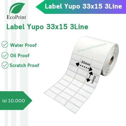 

ECOPRINT LABEL BARCODE YUPO 33X15 3LINE ISI 10.000PCS CORE 1INCH
