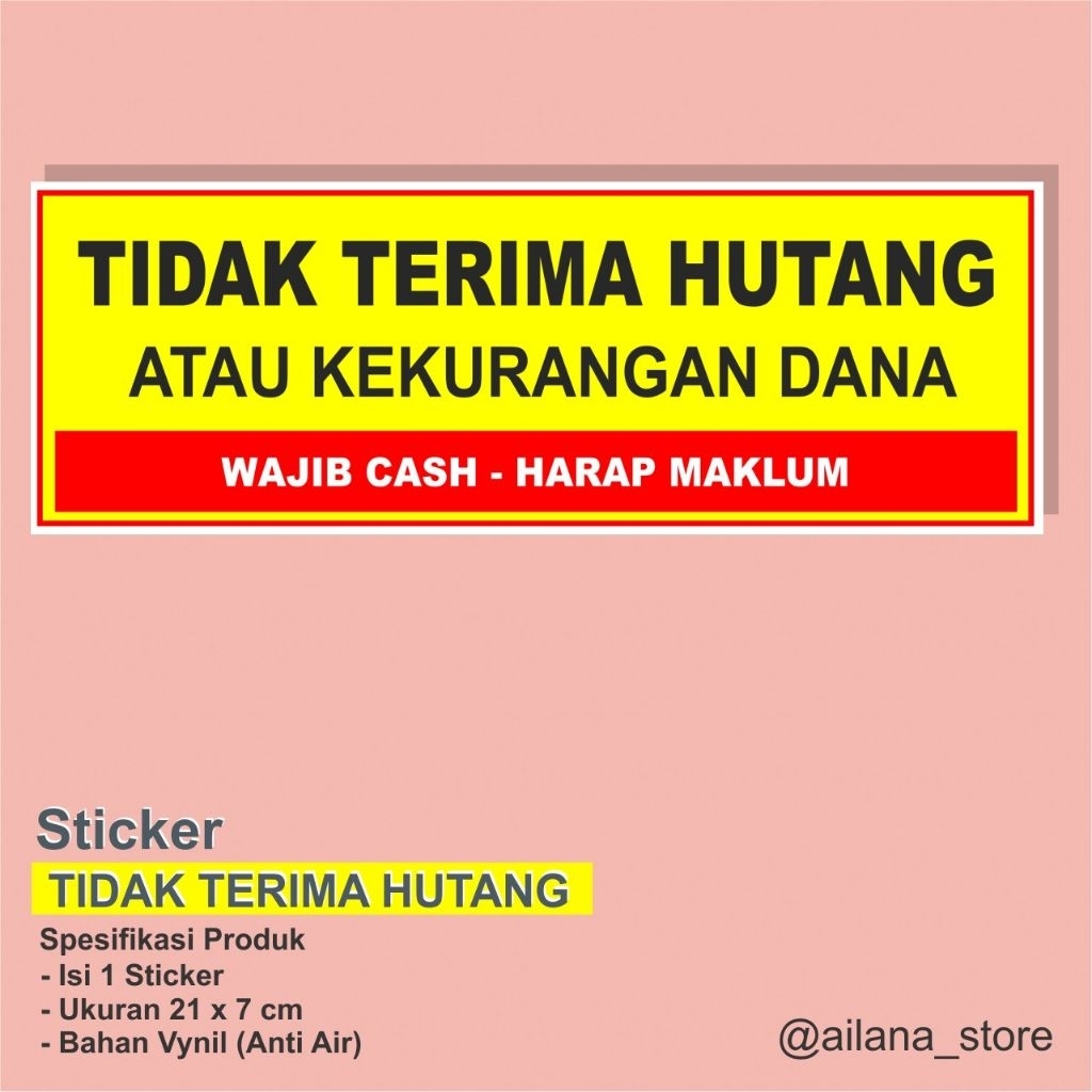 STICKER TIDAK TERIMA BON HUTANG KEKURANGAN DANA
