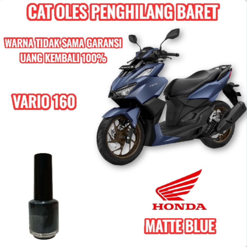 CAT OLES PENGHILANG BARET MOTOR HONDA VARIO 160 NEW BIRU DOFF/MATTE BLUE TERMURAH