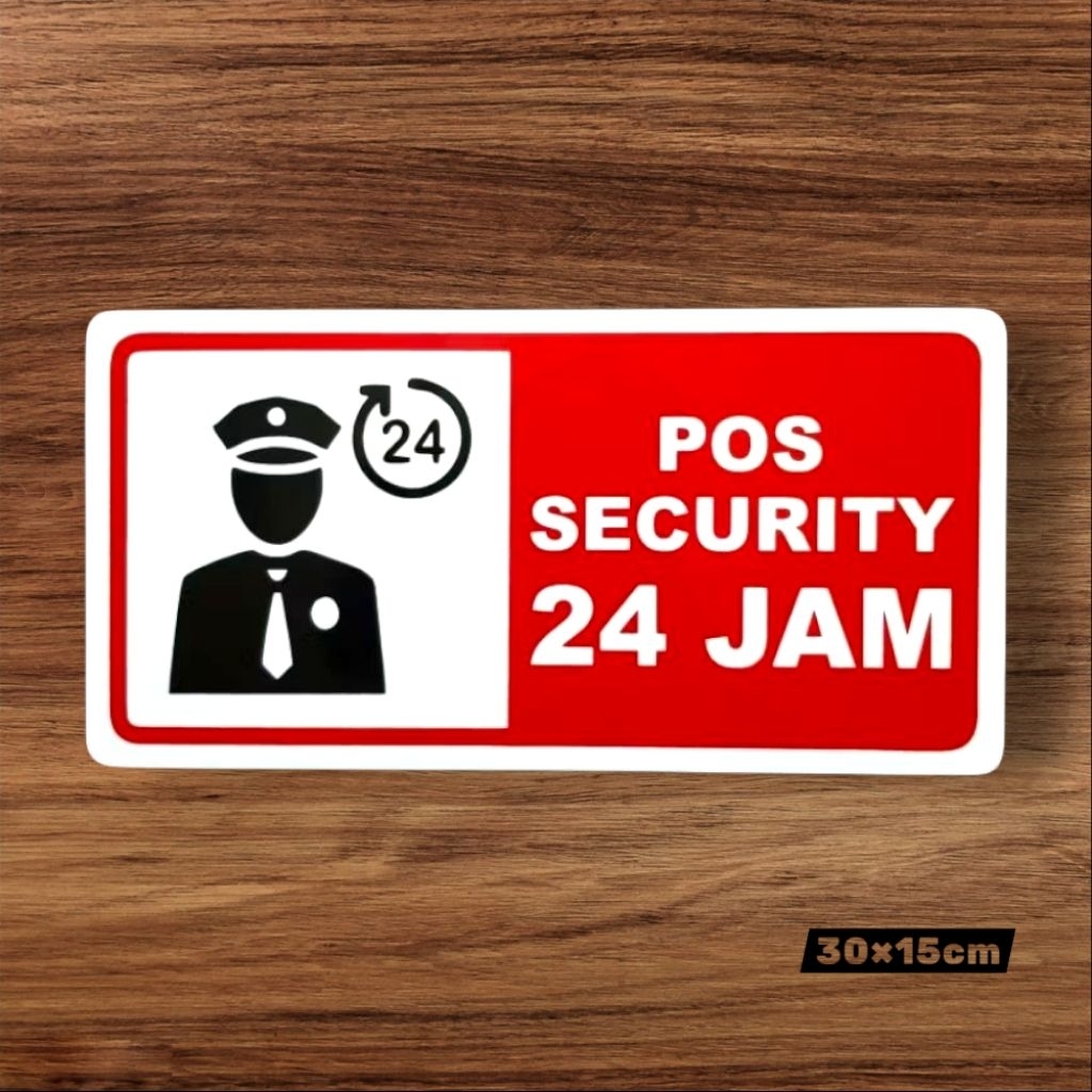 

Akrilik sign label POS SECURUTY 24 JAM. 30x15cm