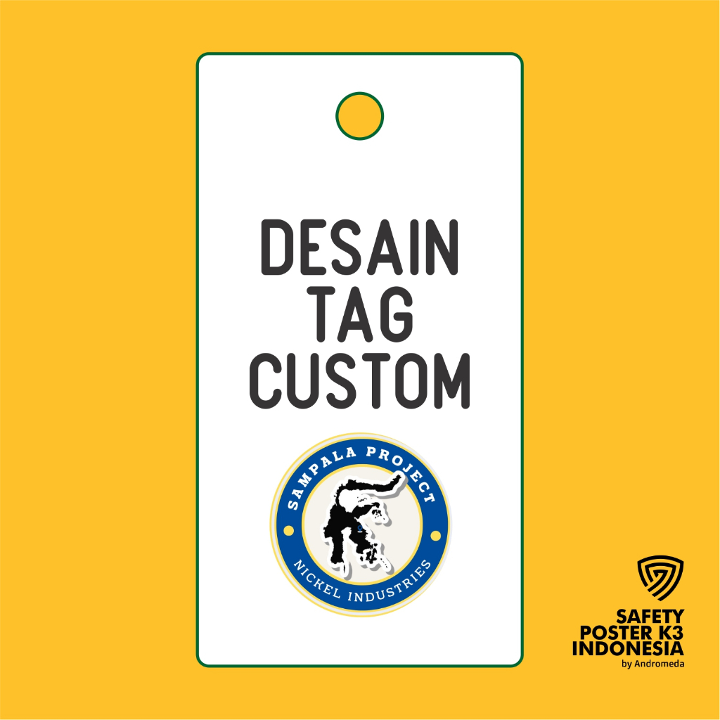 

Tag Safety LOTO Desain Custom Sampala Project, Outdoor Anti Air.