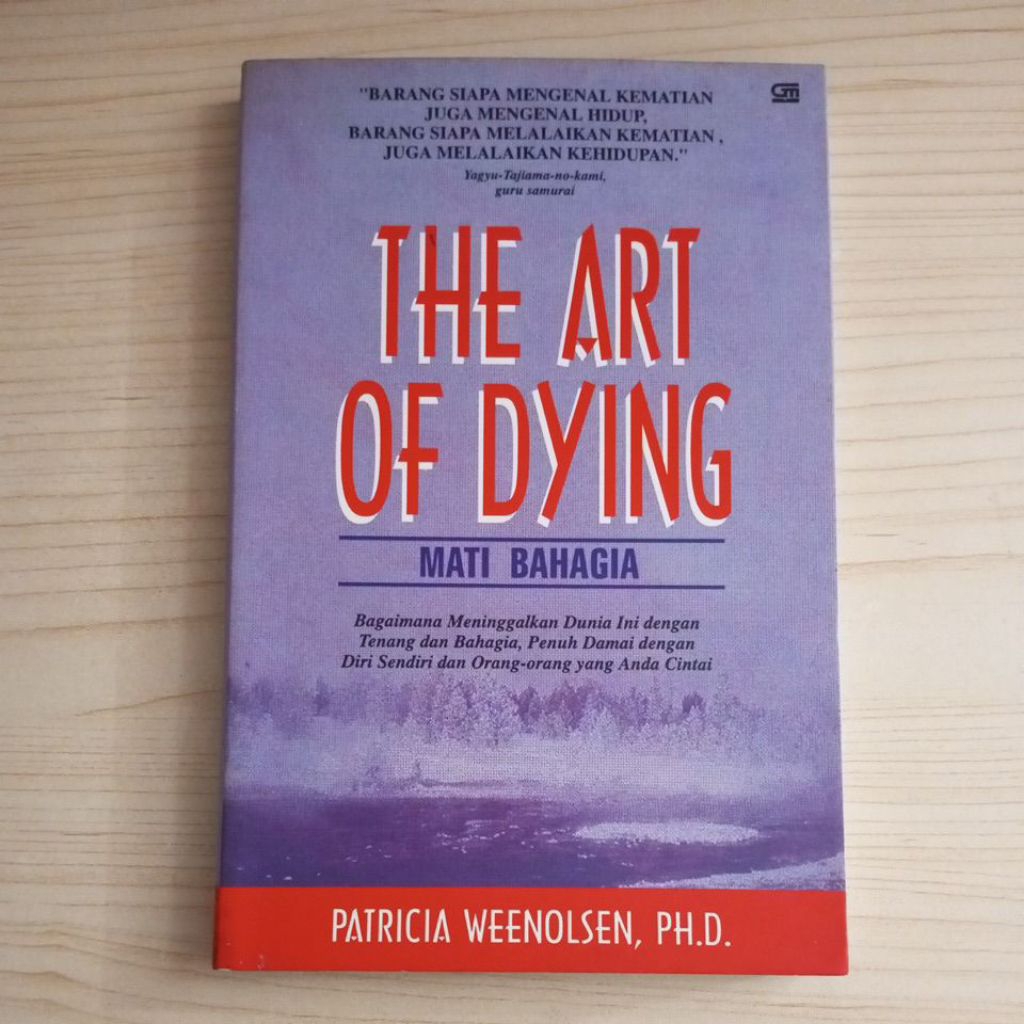 BUKU THE ART OF DYING OLEH PATRICIA WEENOLSEN PH D