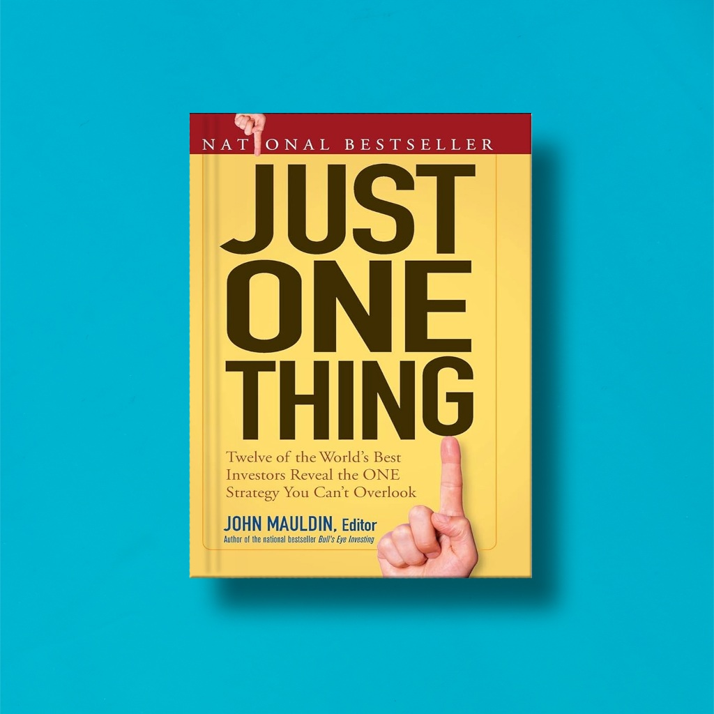 

(Eng) Just One Thing by John Mauldin