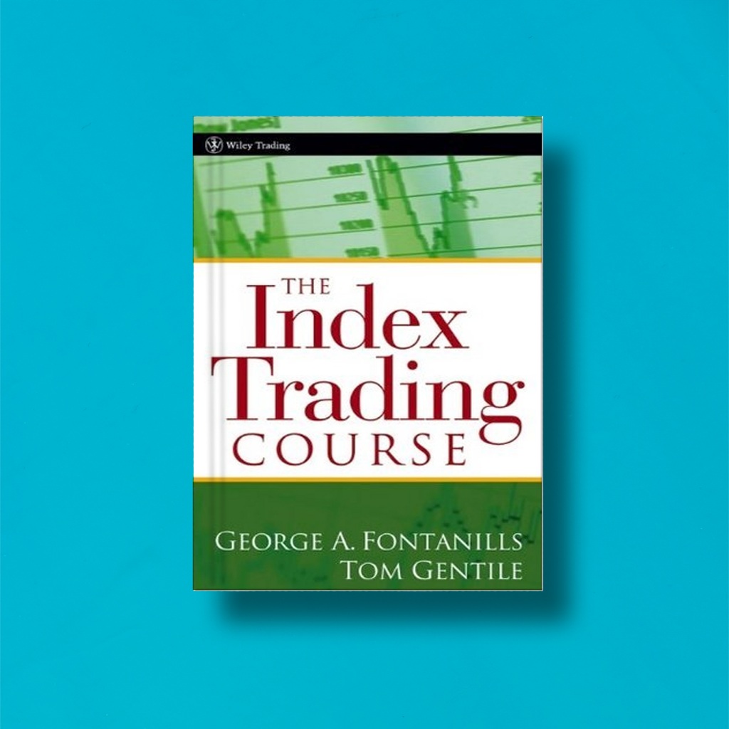 

(Eng) The Index Trading Course by George A Fontanills & Tom Gentile