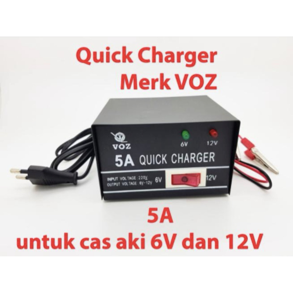 VOZ QUICK Charger 6v 12v 5A Charger Accu Aki 6volt dan 12volt 5 amper/jam Alat chas Aki Motor mobil 
