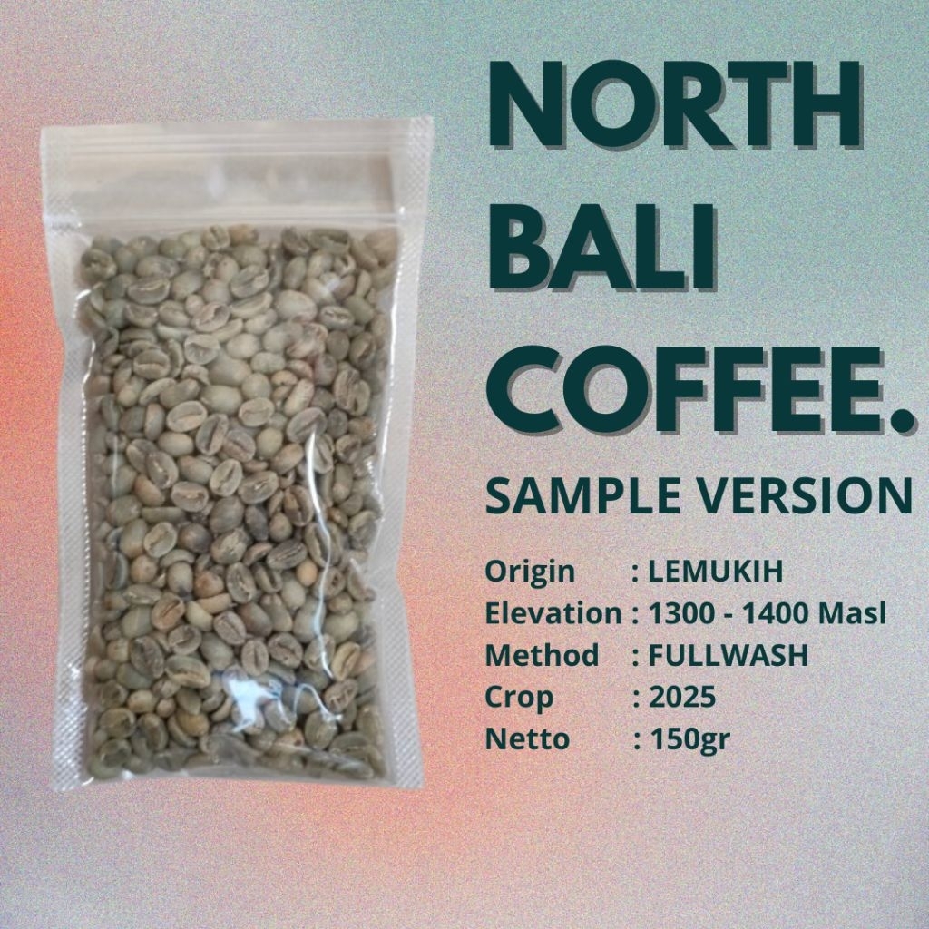 

Green Bean Arabica 150 gr Sample – Origin Lemukih | Wanagiri | Silangjana | Proses Fullwash dan Natural