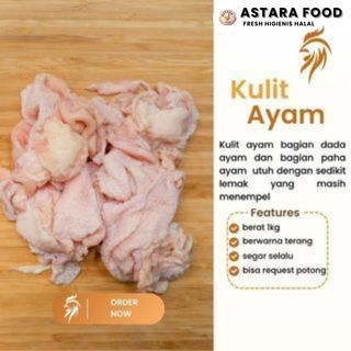 

Kulit Ayam broiler tanpa lemak 1kg astara food