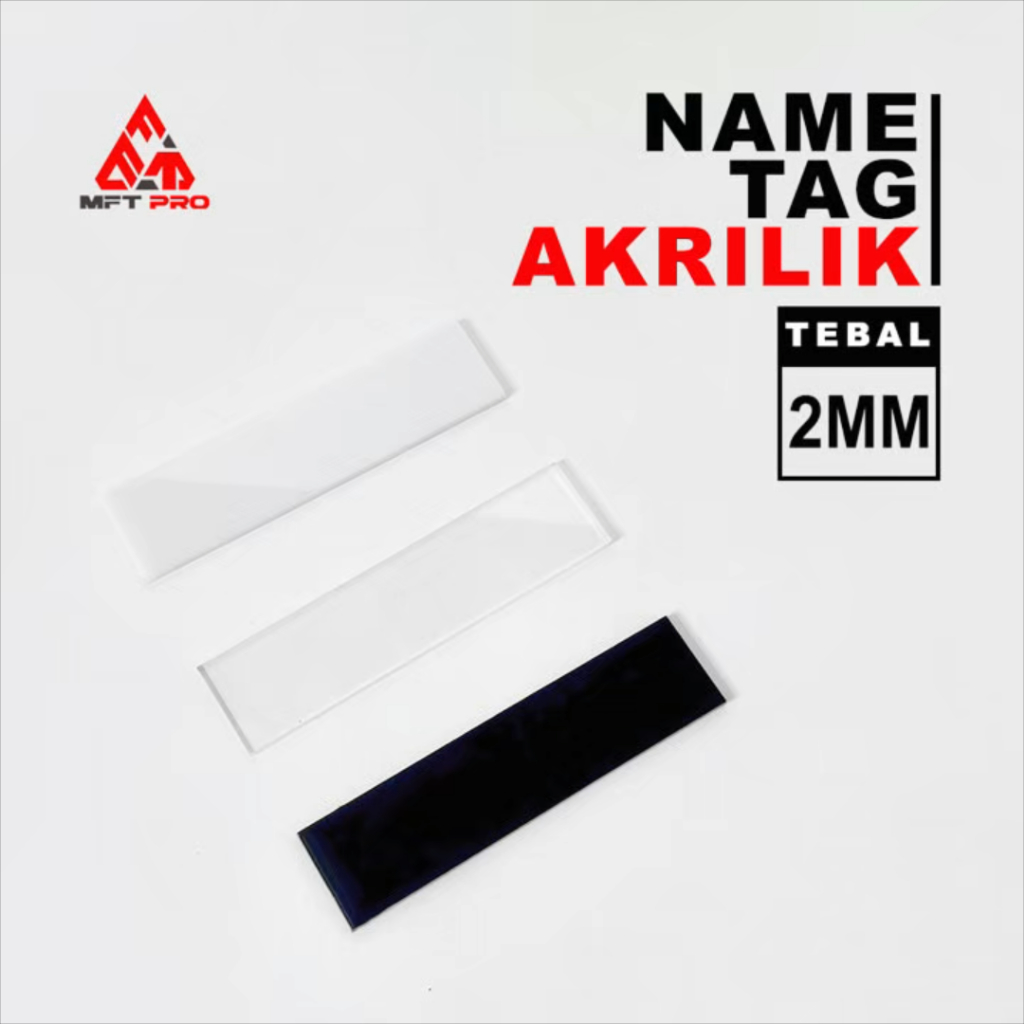 

MFT Pro Name Tag / Nametag / Papan Nama Dada Bahan Akrilik Polos 8 Cm x 2 Cm