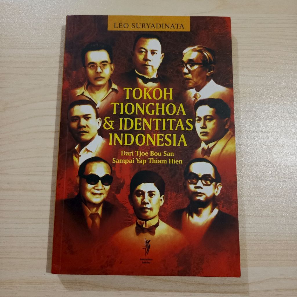 Tokoh Tionghoa & Identitas Indonesia by Leo Suryadinata